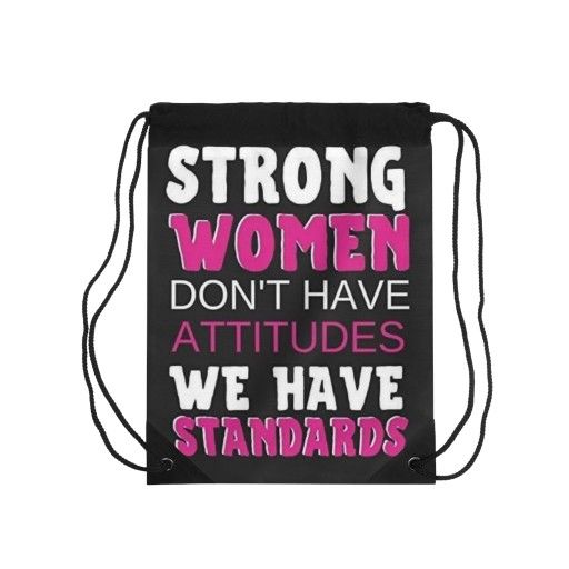 Drawstring Bag - Strong Women with Strength