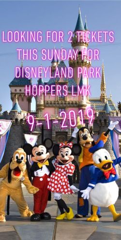 Looking for 2 tickets Disneyland park hoppers peak days