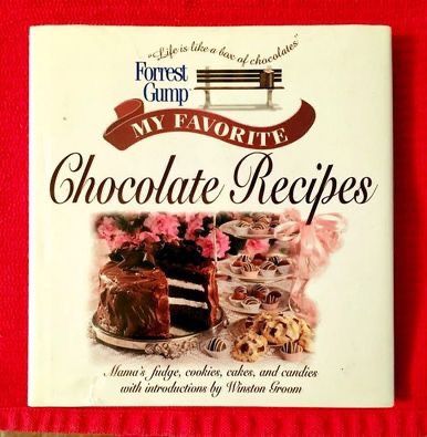 Forrest Gump: My Favorite Chocolate Recipes book