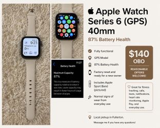 ⌚ Apple Watch Series 6 (GPS) 40mm – 87% Battery Health – $140 OBO