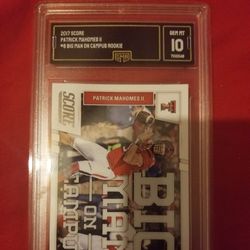 Patrick Mahomes 2017 Panini Score Big Man On Campus Rookie rc G.M.A 10 hot rookie