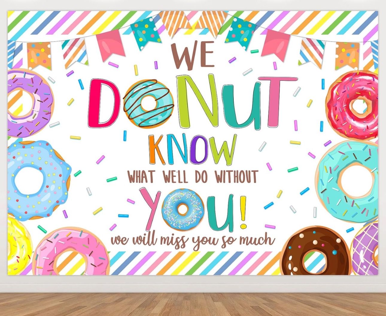 Going Away Party Banner - Donut Know What We’d Do Without You