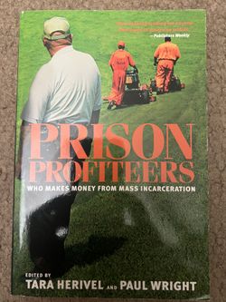 Prison Profiteers – Who Makes Money from Mass Incarceration (Paperback) - $5 OBO