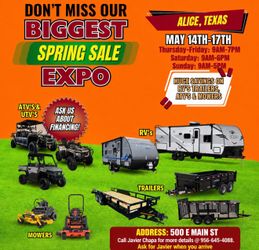 HUGE ROADSHOW Alice TX Ask for Javier Chapa