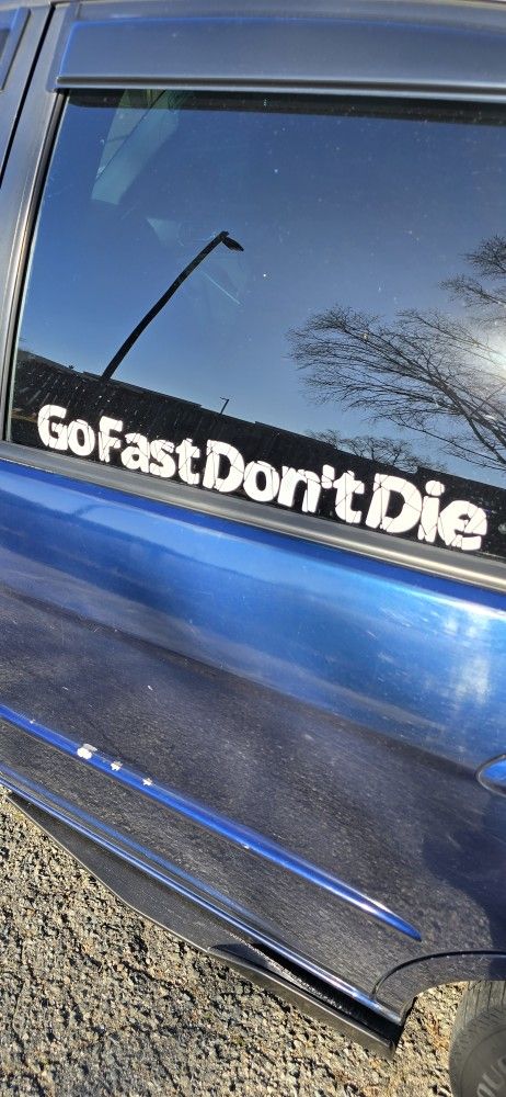 Go Fast Don't Die Decal Stickers