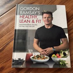 📘 Gordon Ramsay’s “Healthy, Lean & Fit” – Cookbook (Hardcover, Excellent Condition) 
