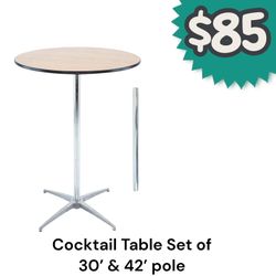 New Cocktail Table Set includes both poles 30 in and 42 in pole