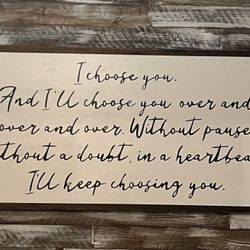 Wood Wall  “I Choose You..” Sign