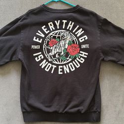 Divided Everything is not Enough Crewneck size small.