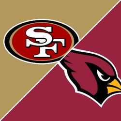 Arizona Cardinals Vs San Francisco 49ers- Week 3 Sunday September 27th