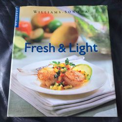 Williams & Sonoma Light & Fresh Cookbook