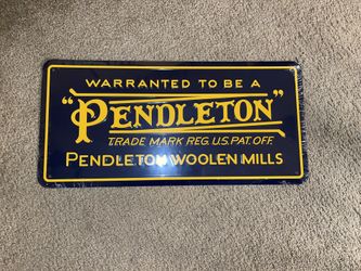 Pendleton Metal Sign