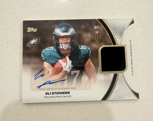 2026 Topps Flagship Football Eli Stowers Eagles RC Patch Auto  /99