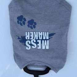 Mess Maker Small Dog Tshirt 