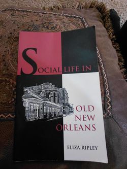 SOCIAL LIFE IN OLD NEW ORLEANS