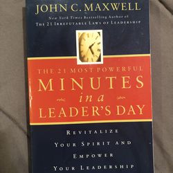The 21 Most Powerful Minutes In A Leader’s Day 
