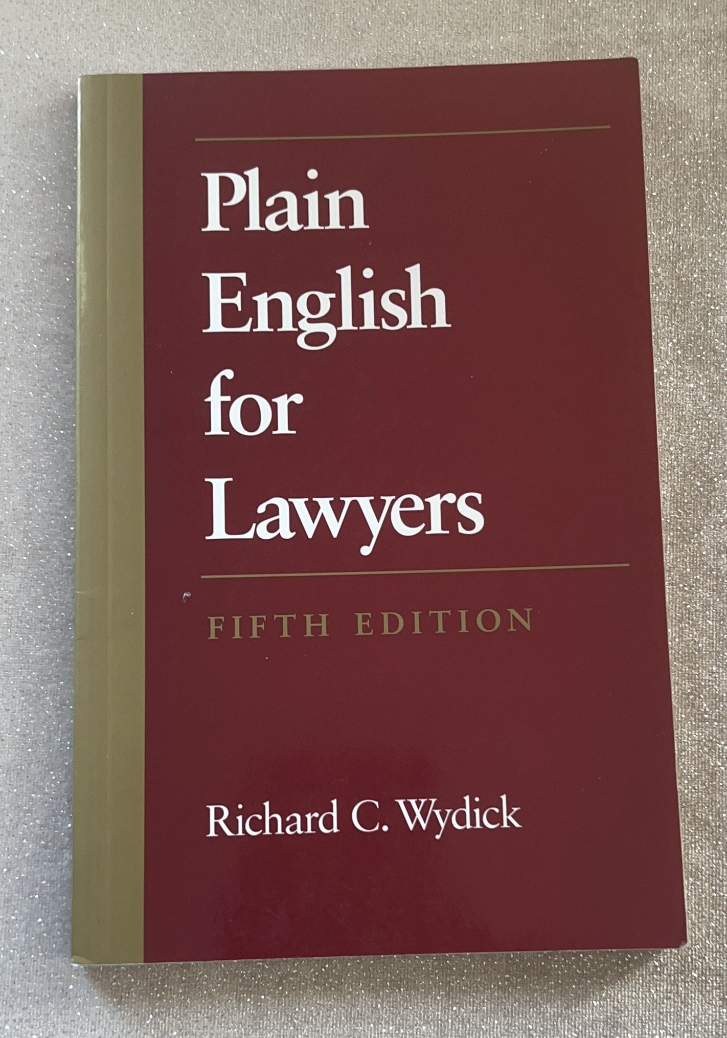 Plain English for Lawyers 5th edition by Richard C. Wydick