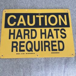 BRADY CAUTION HARD HATS REQUIRED SIGN