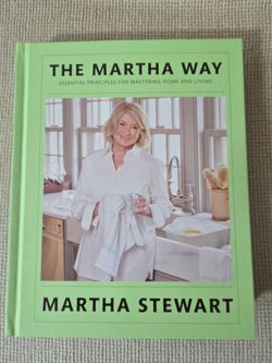 Martha Stewart- The Martha Way