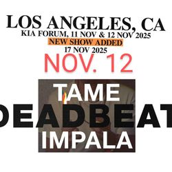 Tame Impala- Nov. 12