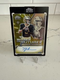 Tyler Shough Topps Chrome Black Super Futures Auto RC /50