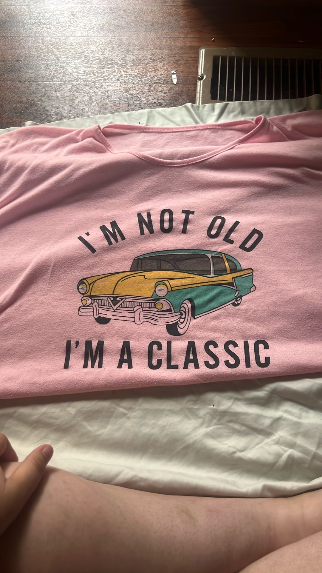 I’m Not Old I’m Classic Shirt