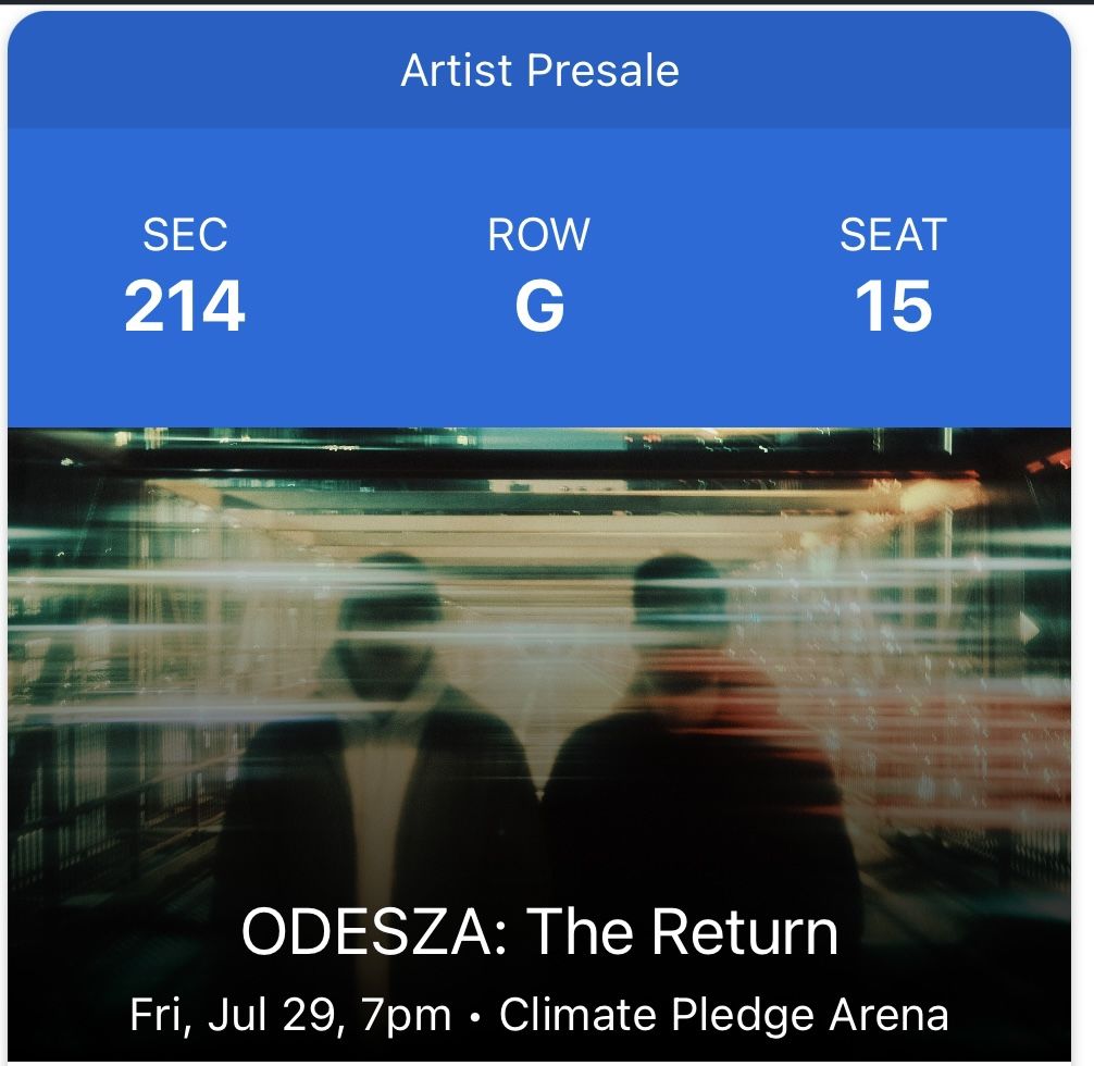 Friday 7/29 Odesza Tickets