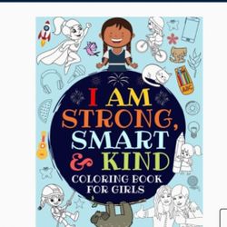 NEW Kids Children I’m Strong Smart Kind Encourage Positive Thinking Powerful Coloring Book