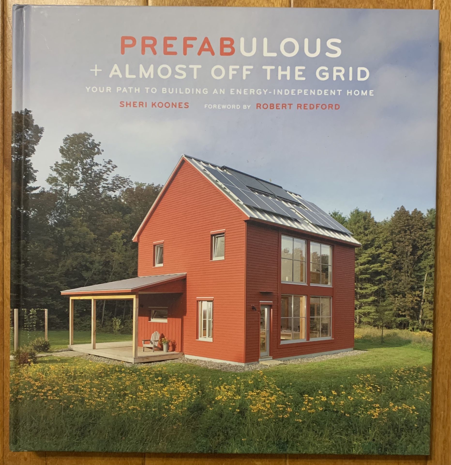 Prefabulous+Almost Off grid