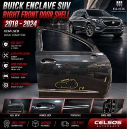 BUICK ENCLAVE SUV RIGHT FRONT DOOR SHELL  2018  -  2024