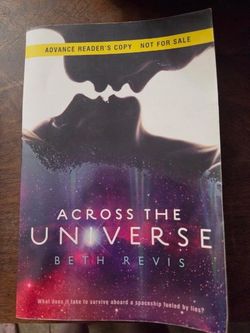 Pre-Publication ARC Of Beth Revis's Across The Universe
