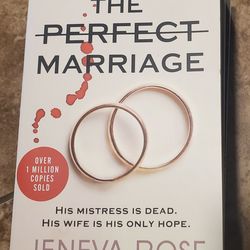 The Perfect Marriage by Jeneva Rose