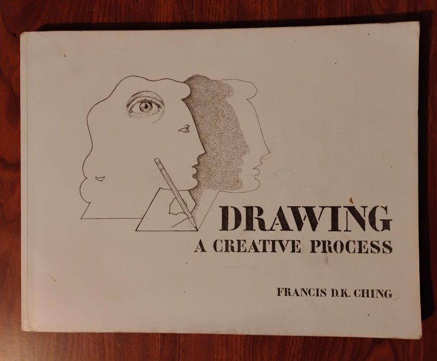 Drawing A Creative Process by Francis D. K. Ching (1990 Trade Paperback)book