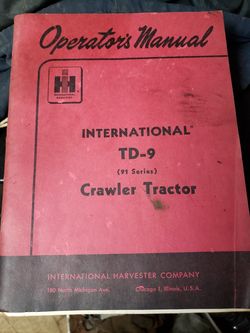 1952  Bucyrus-Erie International TD-9 crawler tractor operator's service manual