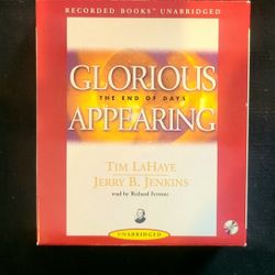 Audio Book UNABRIDGED: 10 CD's. THE GLORIOUS APPEARING: The End Of Days by Tim LaHaye and Jerry B Jenkins. #12 in the LEFT BEHIND SERIES.

