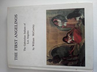 The First Angelinos - The Gabrielinos Indians Of Los Angeles Hard Cover