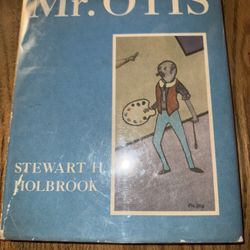 Mr. Otis.     By Stewart Holbrook.