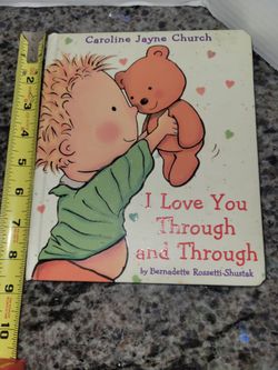 I Love You Through and Through Board book by Bernadette Rossetti-Shustak