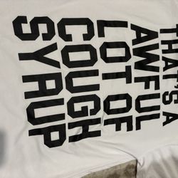 white cough Syrup, Shirt, Size Medium