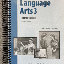 Christian Light Education - Language Arts 3 - Teacher’s Guide - Sunrise Edition