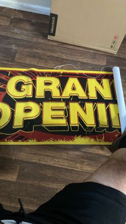 Large Grand Opening Sign (must go 5pm!)