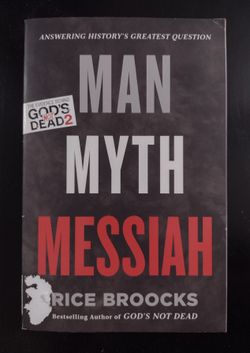 Man, Myth, Messiah (Rice Broocks)