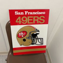 16 Inches Long, San Francisco 49Ers Custom Sheet Metal Sign.