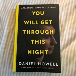 “You Will Get Through This Night: A Practical Mental Health Guide” by Daniel Howell
