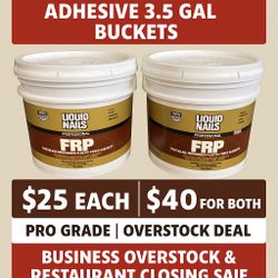 Liquid Nails FRP Adhesive 3.5 Gal Buckets – $25 Each or $40 for Both | Pro Grade | Overstock Deal 