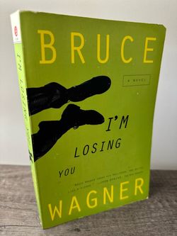 I'm Losing You by Bruce Wagner Paperback Novel
