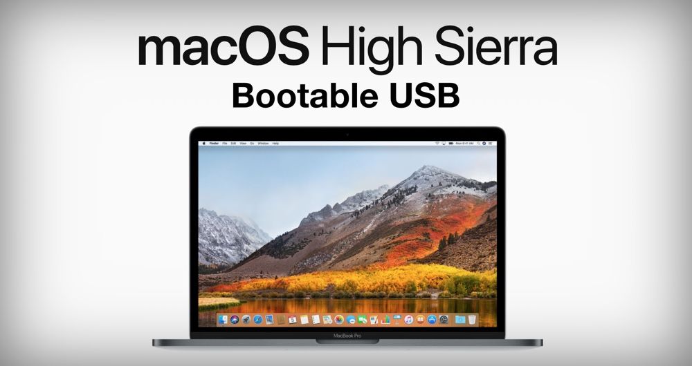 Mac os x High Sierra USB boot bootable USB