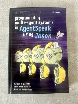 Programming Multi-Agent Systems in Agent Speak Using Jason