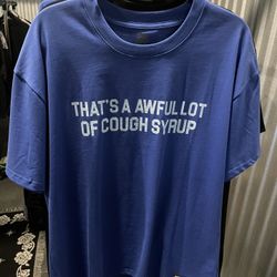 Awful Cough Syrup Shirt 
