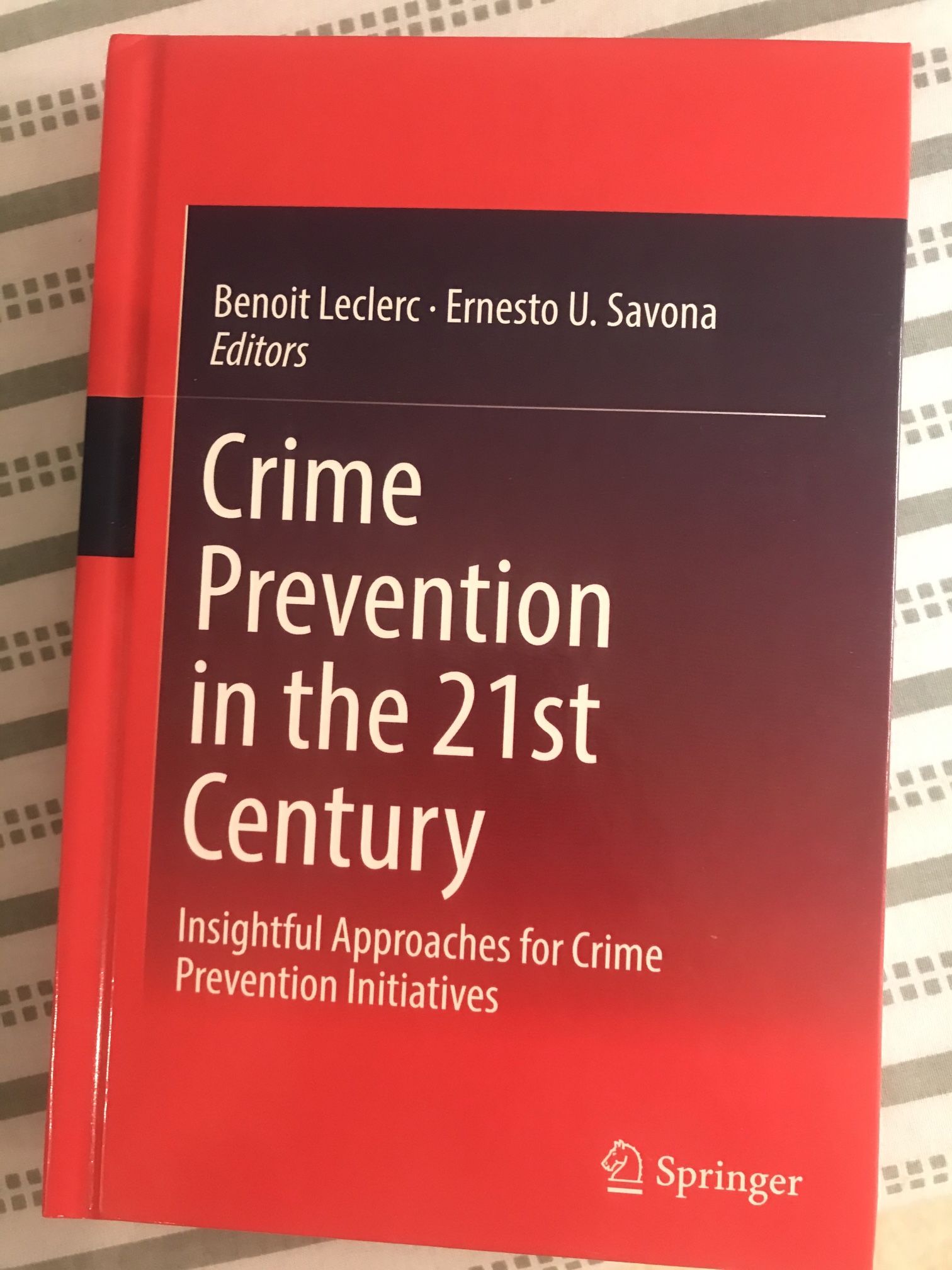 Crime Prevention In The 21st Century (textbook)
